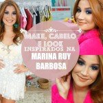Aprenda como montar um Look Completo inspirado na Marina Ruy Barbosa