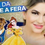 A MAQUIAGEM DA BELA E A FERA
