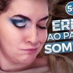 5+ ERROS AO PASSAR SOMBRA | ALICE SALAZAR