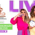 Teste de Coloração Ao Vivo c/ Alice Salazar e Cá Cavalcante